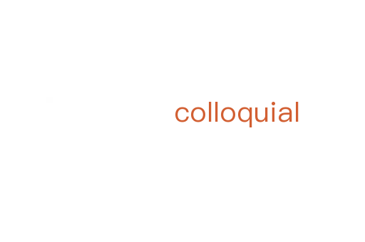 colloquial
